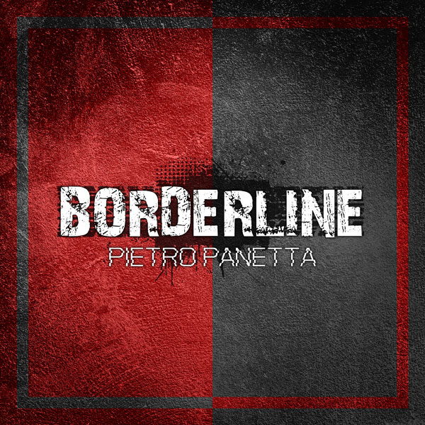 Copertina album Borderline dell'artista Pietro Panetta