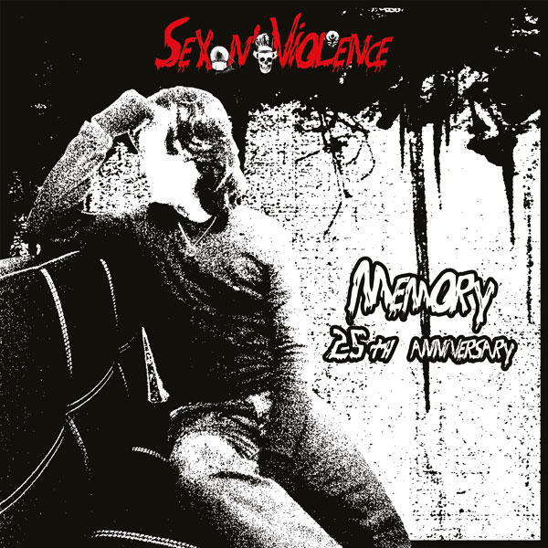 Copertina album Memory (25th anniversary) dei Sex N' Violence